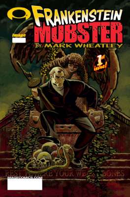 Mark Wheatley\'s \'Frankenstein Mobster\'