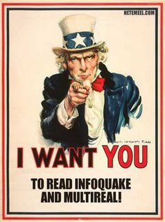 I Want You to Read 'Infoquake' and 'MultiReal'